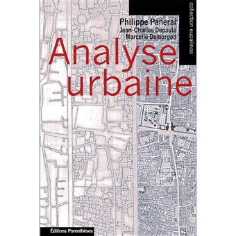 Analyse urbaine: Panerai, Philippe, Depaule, Jean